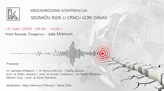 Međunarodna Konferencija: Seizmički rizik u Crnoj Gori danas