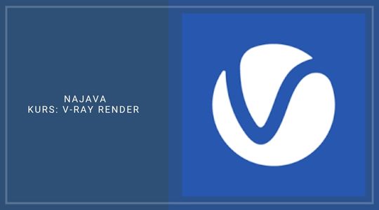 Najava Kursa: V-ray Render
