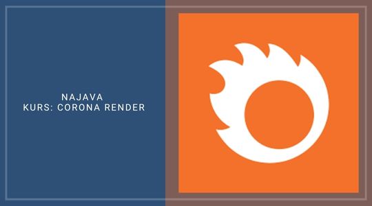 Najava Kursa: Corona Render