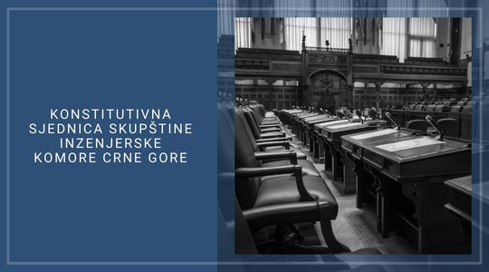 KONSTITUTIVNA SJEDNICA SKUPŠTINE IKCG