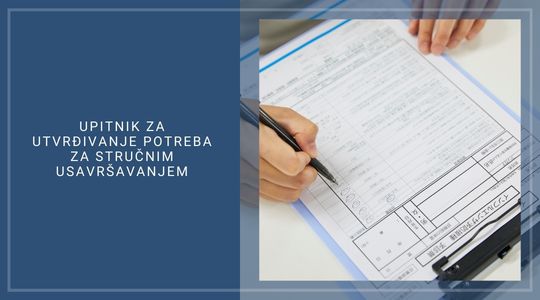 Upitnik za utvrđivanje potreba za stručnim usavršavanjem