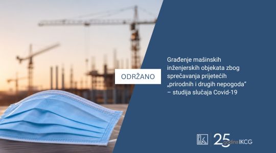 Održano stručno predavanje:  „Građenje mašinskih inženjerskih objekata zbog sprečavanja prijetećih „prirodnih i drugih nepogoda“ – studija slučaja Covid-19“