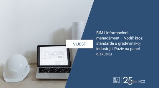 BIM i informacioni menadžment – Vodič kroz standarde u građevinskoj industriji i Poziv na panel diskusiju
