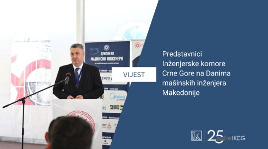 Predstavnici Inženjerske komore Crne Gore na Danima mašinskih inženjera Makedonije
