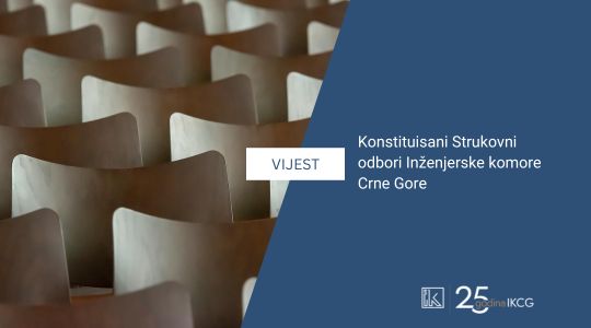 Konstituisani strukovni odbori Inženjerske komore Crne Gore
