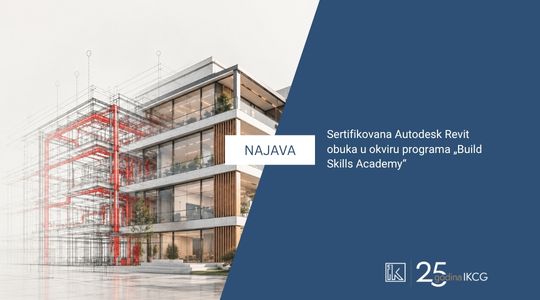 Prijavi se za sertifikovanu Autodesk Revit obuku u okviru programa „Build Skills Academy“