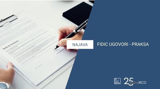 Najava stručnog predavanja: “FIDIC ugovori - praksa”