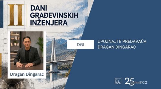 II DANI GRAĐEVINSKIH INŽENJERA │Dragan Dingarac 